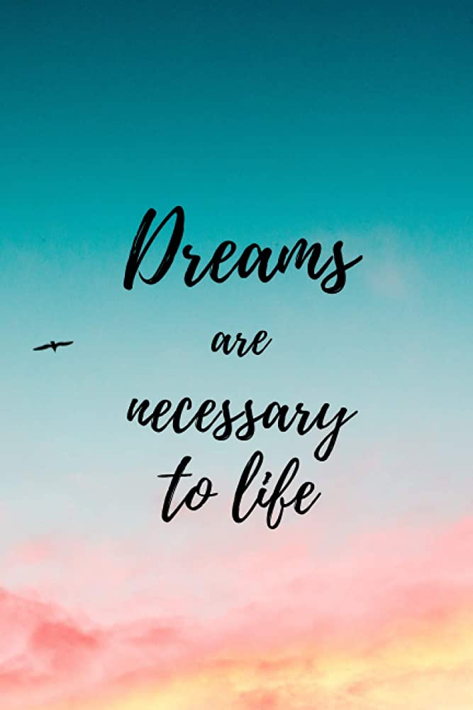 Dreams are Necessary – Rameshwar Yadav